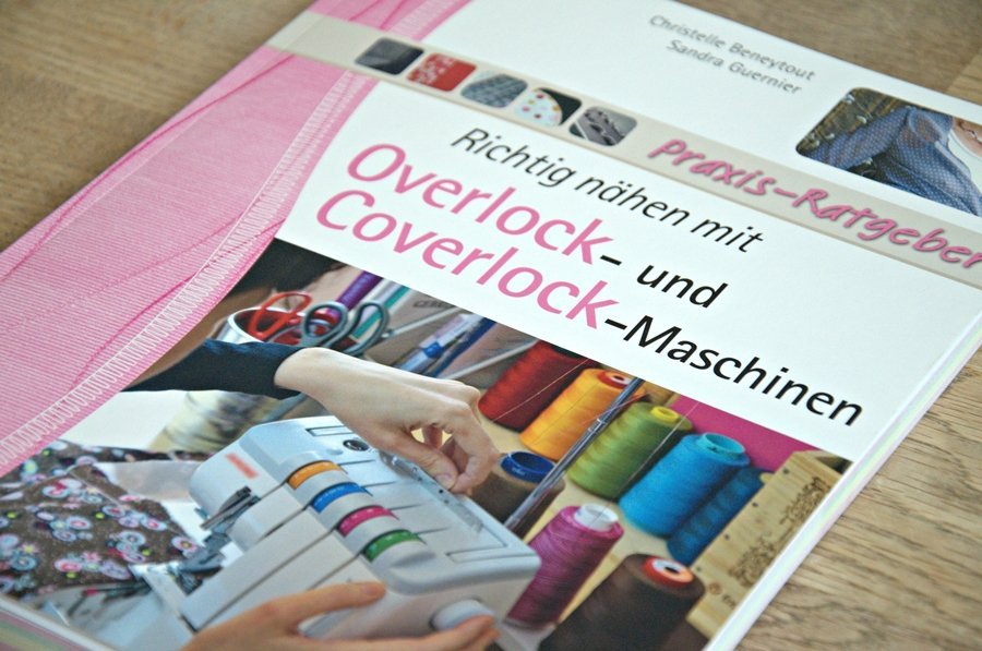 Overlock Buch: Richtig nähen mit Overlock- und Coverlock-Maschinen