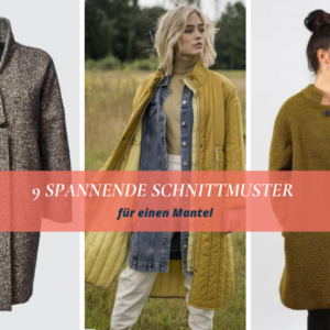 9 spannende Schnittmuster für einen Mantel